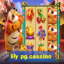 lily pg cassino